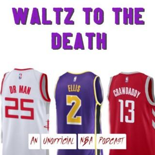 Waltz to the Death: An NBA Podcast