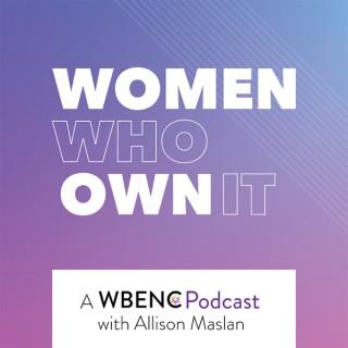 Women Who Own It (Video)