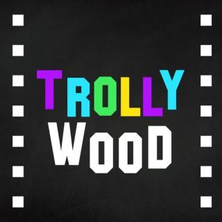 Trollywood Podcast