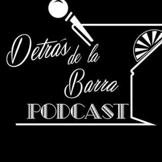 Detrás de la Barra Podcast