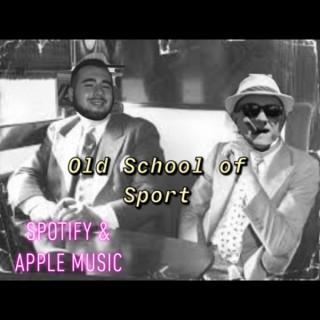 Old School Of Sport
