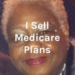 I Sell Medicare Plans
