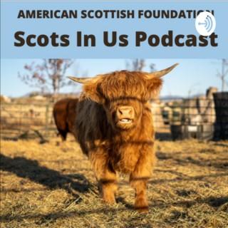ScotsInUs Podcast from The American Scottish Foundation