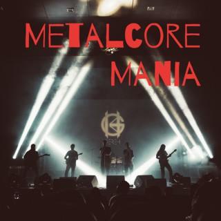 Metalcore Mania