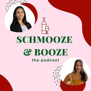 Schmooze & Booze - The Podcast
