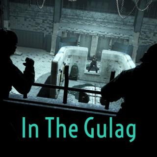 In The Gulag