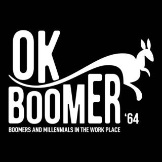 Ok Boomer ‘64 Podcast