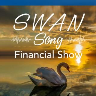 SWAN Song Financial Show with Kevin and Michael