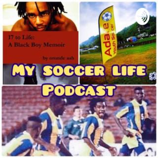 My Soccer Life with Oronde Ash