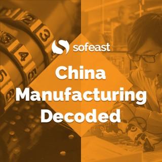 China Manufacturing Decoded