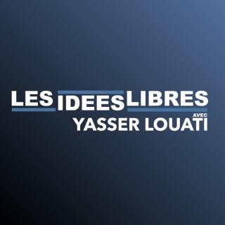 Les Idées Libres avec Yasser Louati
