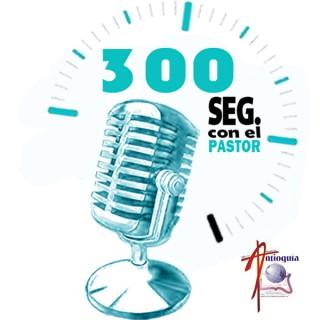 300 Segundos Con El Pastor