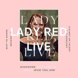 LADY RED LIVE