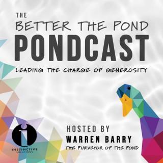 Better the Pond---PondCast