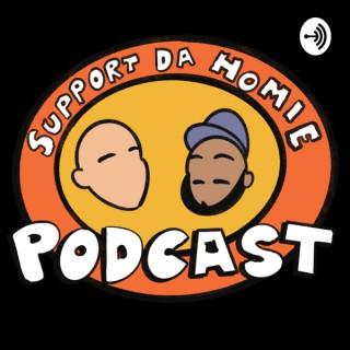 SUPPORT DA HOMIE PODCAST