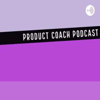 Product Coach Podcast