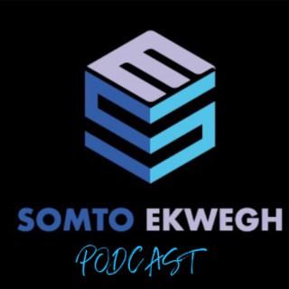 Somto Ekwegh Podcast