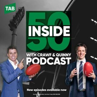 Inside 50 with Crawf & Quinny