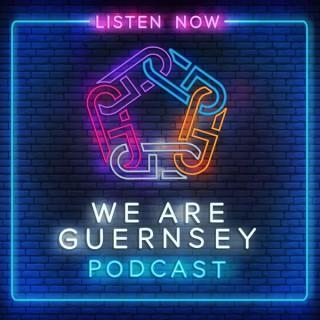 WE ARE GUERNSEY PODCAST