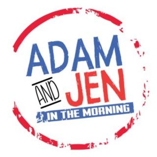 Adam & Jen in the Morning