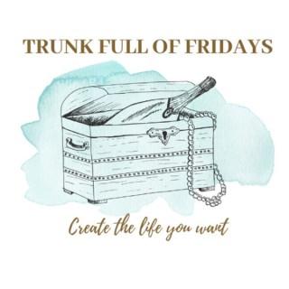 Trunk Full of Fridays