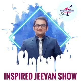 Inspired Jeevan Show