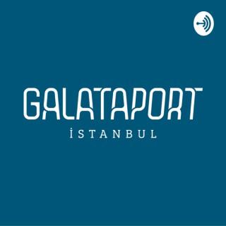 Galataport ?stanbul Podcast