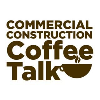 Commercial Construction Coffee Talk