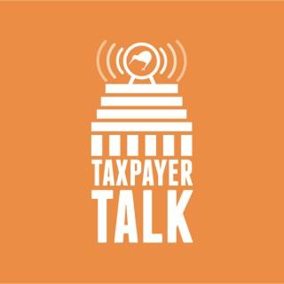 Taxpayer Talk - podcast by the New Zealand Taxpayers' Union