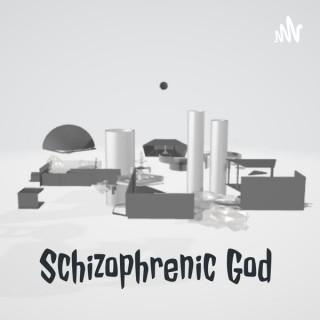 Schizophrenic God