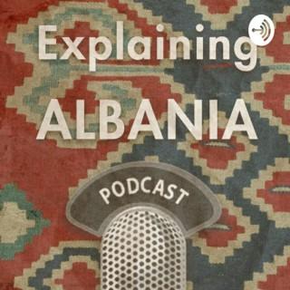 Explaining Albania