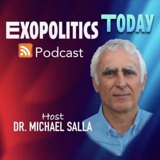 EXOPOLITICS TODAY with Dr. Michael Salla