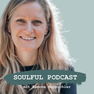 Soulful Podcast mit Ramona Hoppichler