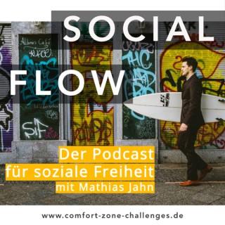 SOCIAL FLOW - Dein Podcast für soziale Freiheit