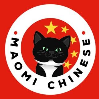 Chinese Mandarin Podcast- MaoMi Chinese