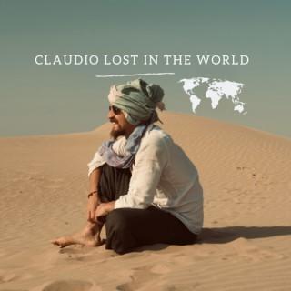 Claudio lost in the world - Podcast di viaggio motivazionale