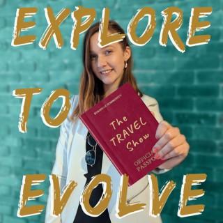 EXPLORE 2 EVOLVE - The Travel Show