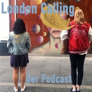 London Calling der Podcast