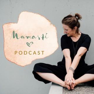 Mamasté Podcast