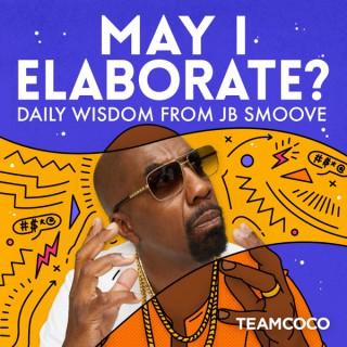 May I Elaborate? Daily Wisdom from JB Smoove