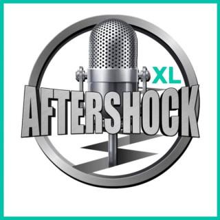 AFTERSHOCKXL podcast hosted by Steve 'Gorilla' Grillo