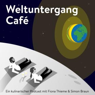 Weltuntergang Café — Der kulinarische Podcast für Genießer