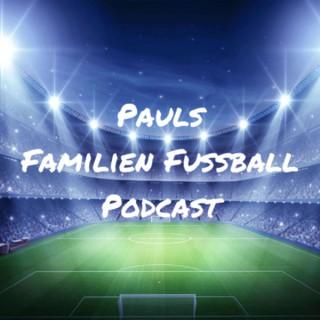 Pauls Familien Fußball Podcast (Staffel 1)