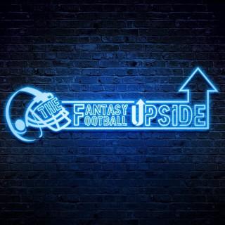 The Fantasy Football Upside Podcast