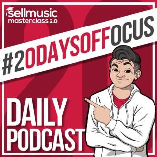 Adam Ivy's #20DAYSOFFOCUS Podcast