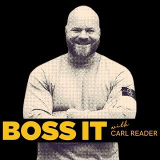 BOSS IT with Carl Reader