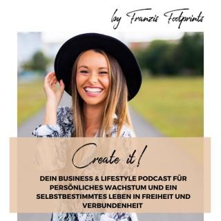 Create It! -  Dein Podcast für persönliches Wachstum, Freiheit und Verbundenheit (by Franzis Footprints)