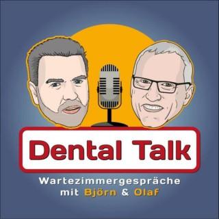 Dental Talk - Wartezimmergespräche