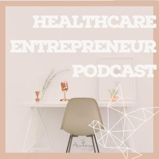 Healthcare Entrepreneur -Podcast