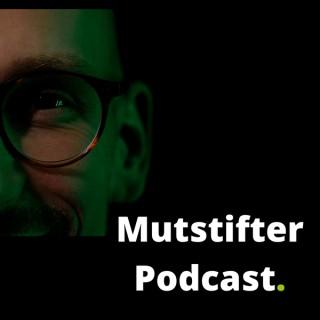 Mutstifter Podcast